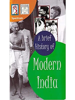 cover image of A Brief History of Modern India- 2021 SPECTRUM FOR UPSC